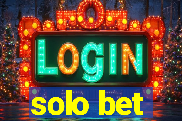 solo bet